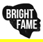 Bright Fame