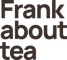 Frank about tea
