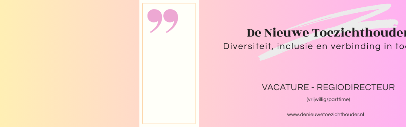 Ambassadeur/manager in jouw regio voor toezichthouders