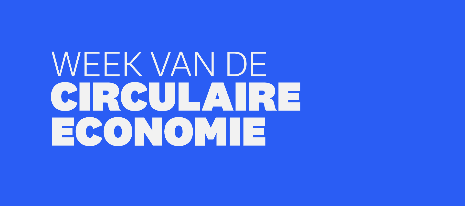 PR-strategie maken en uitvoeren: Week van de Circulaire Economie