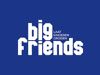 Big Friends