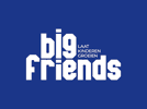 Big Friends