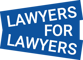 Lawyers for Lawyers
